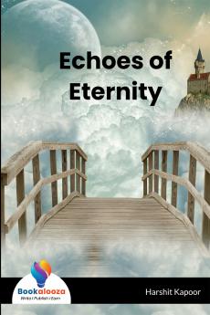 Echoes of Eternity