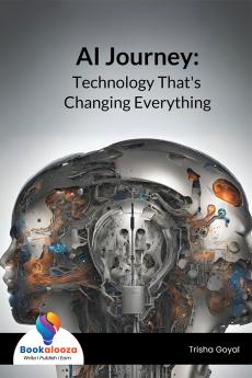AI Journey: Technology That's Changing Everything