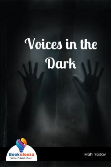 Voices in the Dark