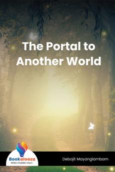 The Portal to Another World