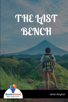 THE LAST BENCH