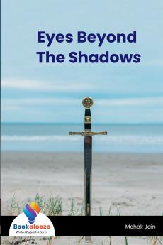 Eyes Beyond The Shadows