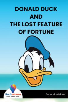 DONALD DUCK AND THE LOST FEATURE OF FORTUNE