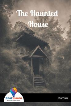 The Haunted House