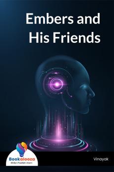 Embers and His Friends