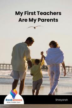 My First Teachers Are My Parents