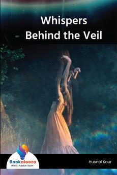 Whispers Behind the Veil