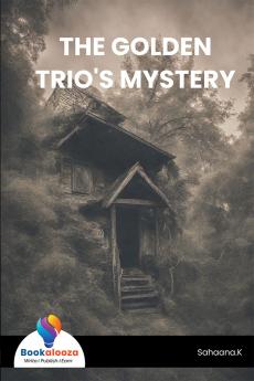 THE GOLDEN TRIO'S MYSTERY