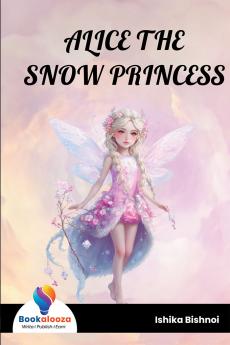 ALICE THE SNOW PRINCESS