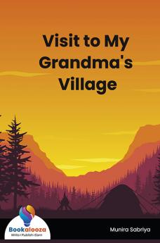 Visit to My Grandma's Village