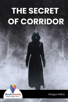 THE SECRET OF CORRIDOR