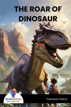 THE ROAR OF DINOSAUR