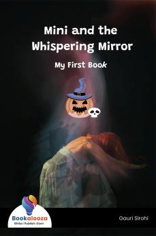 Mini and the Whispering Mirror
