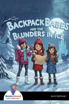 Backpack Babes and the Blunders in Ice