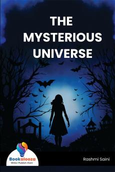 THE MYSTERIOUS UNIVERSE