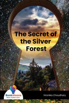 The Secret of the Silver Forest