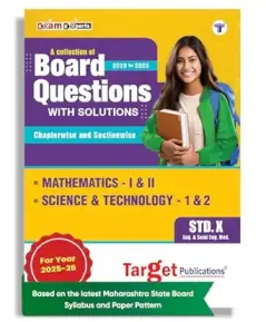 Std 10 Board Chapter Wise Questions with Solutions | SSC Topic Wise Board Questions Maths & Science 1 & 2 - 2019 to 2025 | Based on Std X Maharashtra State Board | English & Semi English Medium