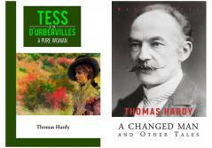 A Changed man and other tales + Tess of the D'ubervilles a Pure Woman (Thomas Hardy)