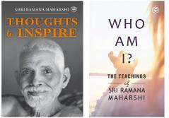 Who Am I? + Inspiring Thoughts: Shri Ramana Maharshi