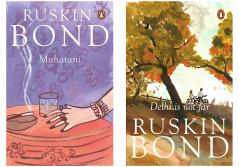 Ruskin Bond : Maharani and Delhi is Not Far