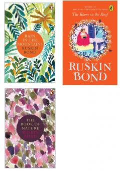 Ruskin Bond : Room on the Roof Rain in the Mountains and Book of Nature