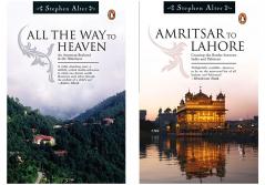 Stephen Alter: Combo of Amritsar to Lahore & All the Way To Heaven ( Set of 2)