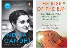 The Rise of the BJP: The Making of the World's Largest Political Party & Indira Gandhi : A Biography (Set of 2 Books)