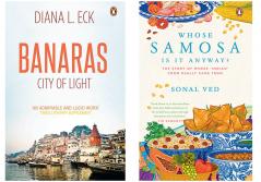 Whose Samosa is it Anyway? : The Story of Where 'Indian' Food Really Came From & Banaras : City Of Light (Set of 2 Books)