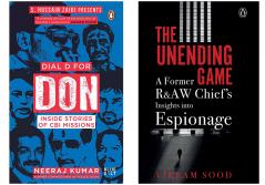 Dial D for Don: Inside Stories of CBI Case Missions by Neeraj Kumar & The Unending Game : A Former R&AW Chief's Insights into Espionage (Set of 2 Books)