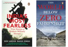 This World Below Zero Fahrenheit: Travels in the Kashmir Valley & India’s Most Fearless : True Stories Of Modern Military Heroes (Set of 2 Books)