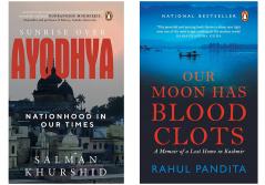 Sunrise Over Ayodhya: Nationhood in Our Times & Our Moon Has Blood Clots : A Memoir of a Lost Home in Kashmir (Set of 2 books)