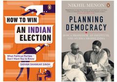 Planning Democracy: How a Professor an & How to Win an Indian Election: What Poli: What Political Parties Don't Want You to Know (Set of 2 books)
