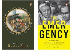 Penguin Book of Indian Railway Bond Ruskin & The Emergency (PB): A Personal History Coomi Kapoor (Set of 2 books)