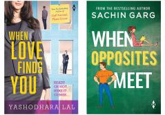 Combo of WHEN OPPOSITES MEET by Garg Sachin  and WHEN LOVE FINDS YOU by Lal Yashodhara (Set of 2 Books)