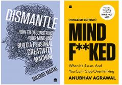 Combo of DISMANTLE by Maital Shlomo and Mindf**ked: When It's 4 a.m. and You Can't Stop Thinking by Anubhav Agrawal(Set of 2 Books)