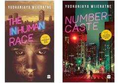 Combo of INHUMAN RACE and NUMBERCASTE by Wijeratne Yudhanjaya(Set of 2 Books)
