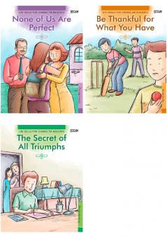 Life Skills for Children - Pack 3 (Be Thankful for What You Have & None of Us Are Perfect & The Secret of All Triumphs )