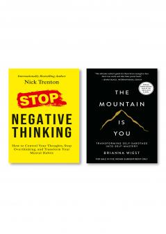 The Mountain Is You: Transforming Self-Sabotage Into Self-Mastery (English) + Stop Negative Thinking