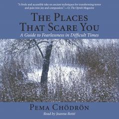 THE PLACES THAT SCARE YOU