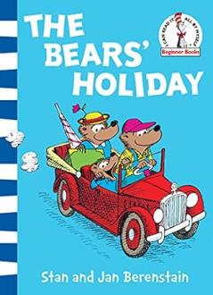 THE BEAR'S HOLIDAY : BERENSTAIN BEARS