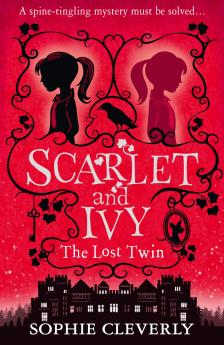 Scarlet and Ivy (1)- THE LOST TWIN