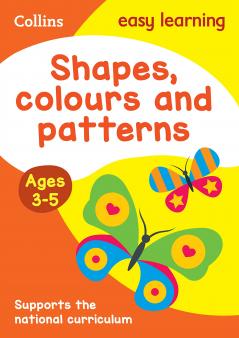 EASY LEARNING SHAPES COLOURS & PATTERNS