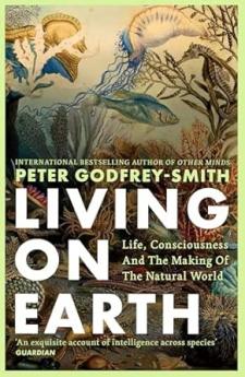 LIVING ON EARTH: LIFE CONSCIOUSNESS AND THE MAKING OF THE N