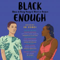 BLACK ENOUGH: Stories of Being Young & Black Today ânot-USã