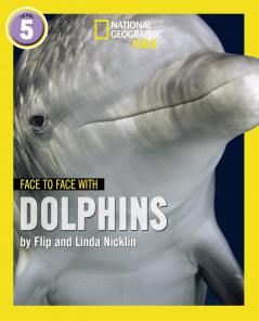NG Readers  FACE TO FACE WITH DOLPHINS: Level 5