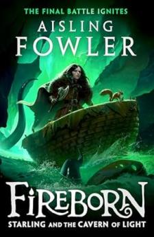 Fireborn (3) — FIREBORN: STARLING AND THE CAVERN OF LIGHT