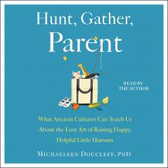 Hunt Gather Parent
