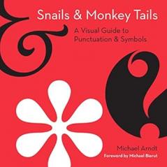 SNAILS AND MONKEY TAILS