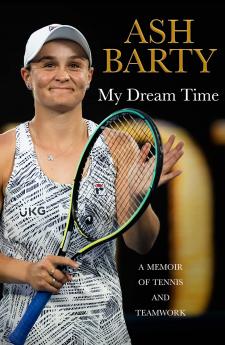 MY DREAM TIME: A Memoir of Tennis and Teamwork