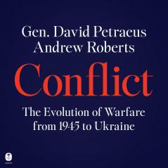CONFLICT: The Evolution of Warfare from 1945 to Gaza